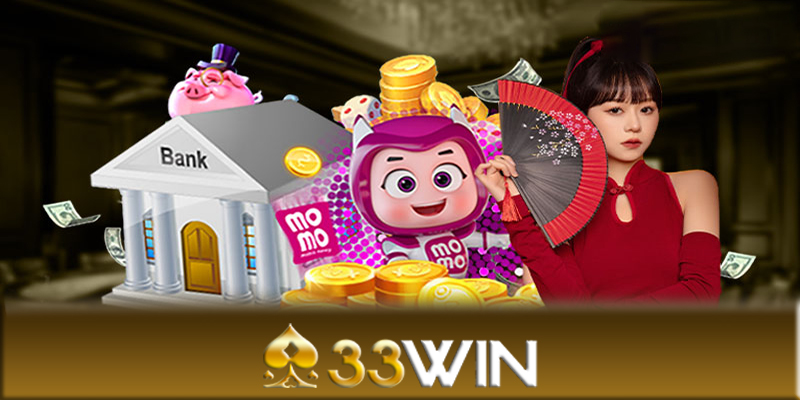 Rút tiền 33Win - Các quy trình rút tiền 33Win an toàn nhất