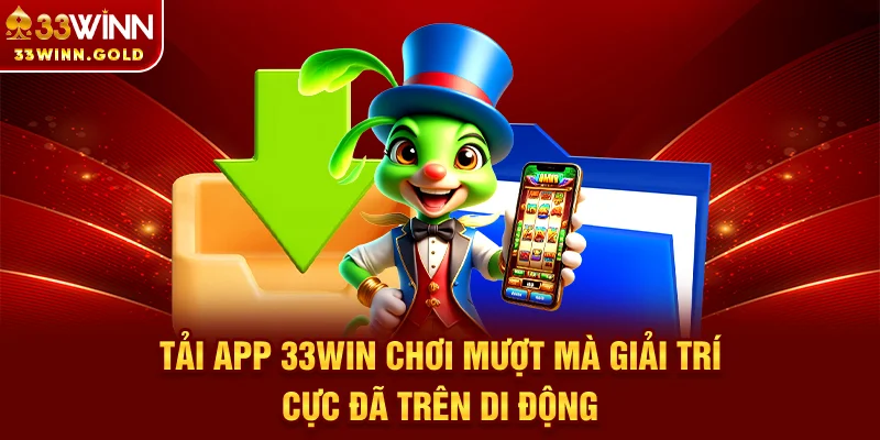 Tải App 33Win